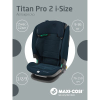 Автокресло Maxi-Cosi Titan Pro 2 i-Size, гр.1/2/3 (9-36 кг)